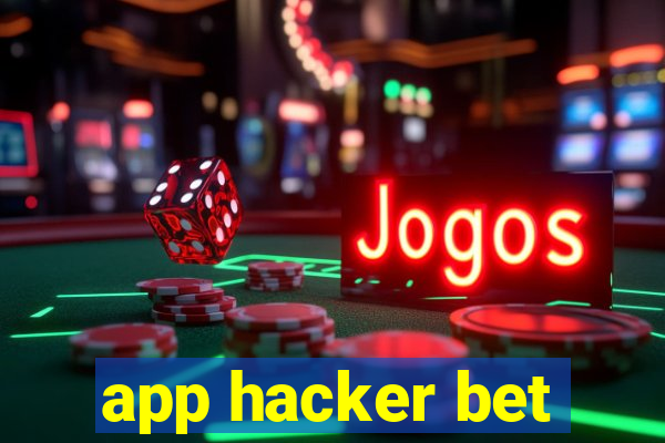 app hacker bet
