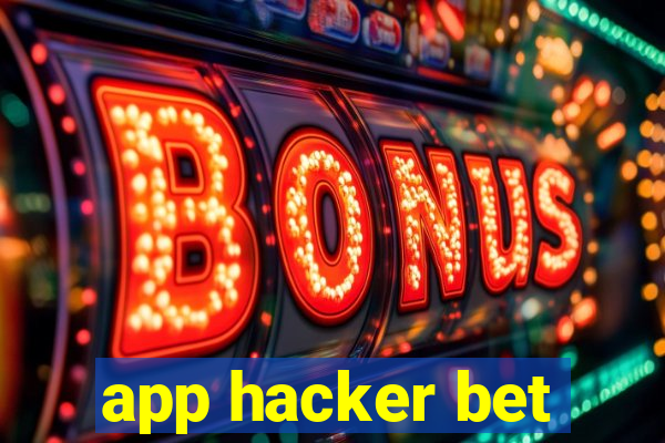 app hacker bet