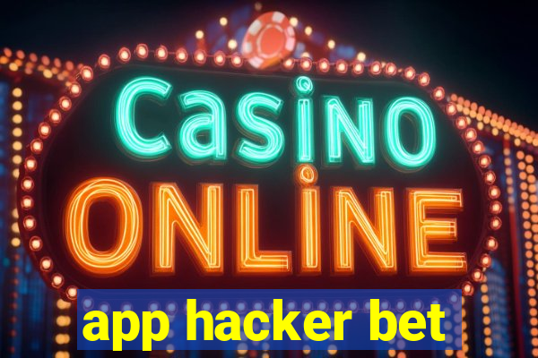 app hacker bet