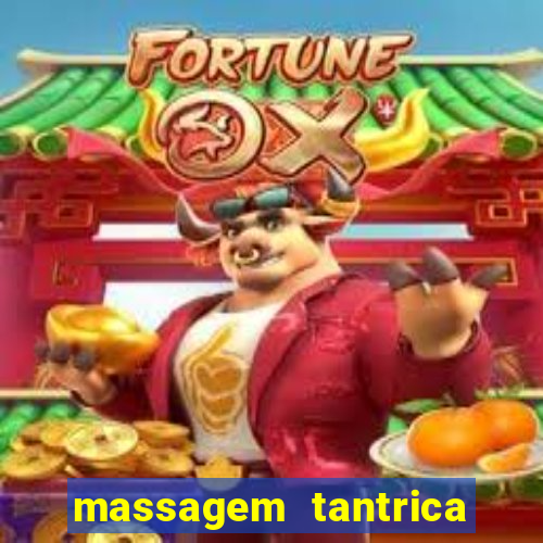 massagem tantrica em santos