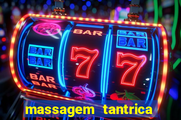 massagem tantrica em santos