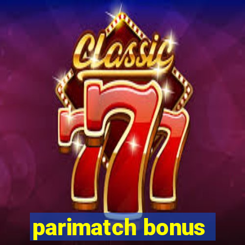 parimatch bonus