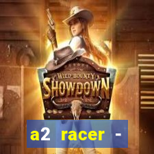 a2 racer - riscando o asfalto filme completo dublado download