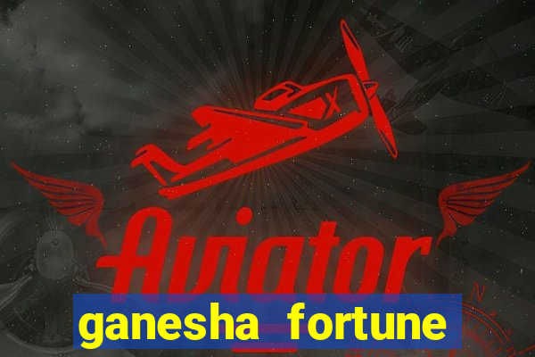 ganesha fortune demo grátis