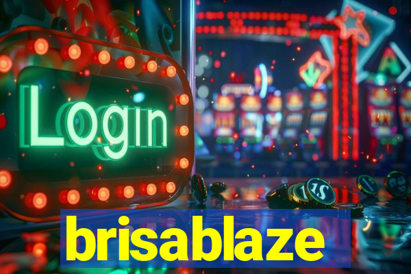 brisablaze