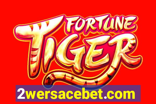 2wersacebet.com
