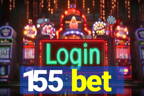155 bet