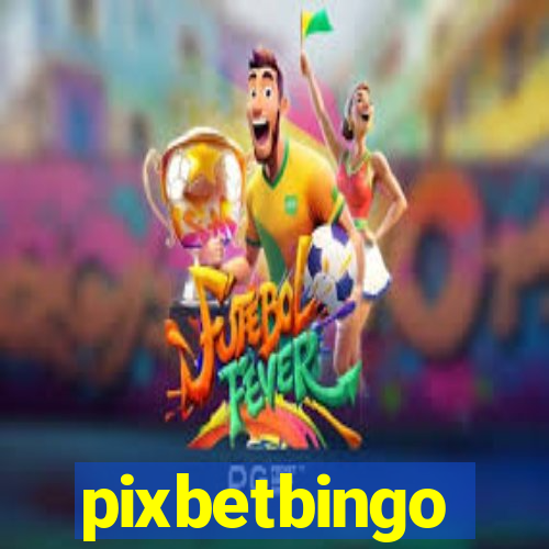pixbetbingo