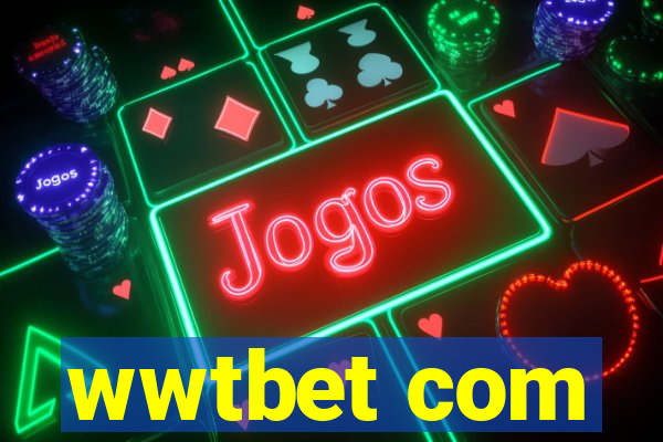 wwtbet com
