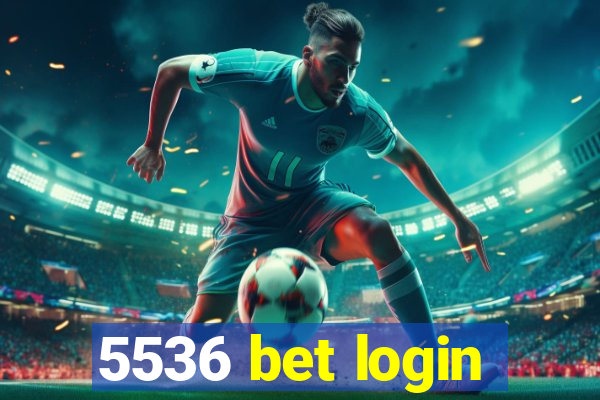 5536 bet login