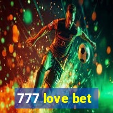 777 love bet