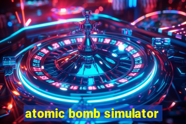 atomic bomb simulator