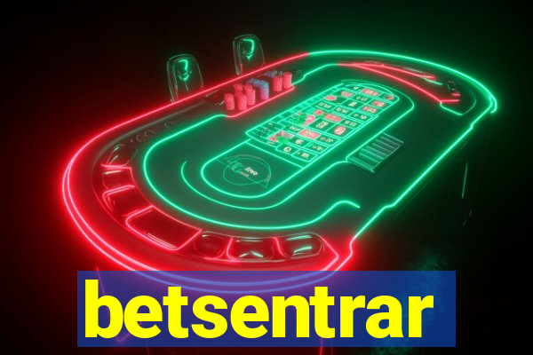 betsentrar