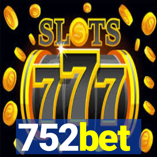 752bet