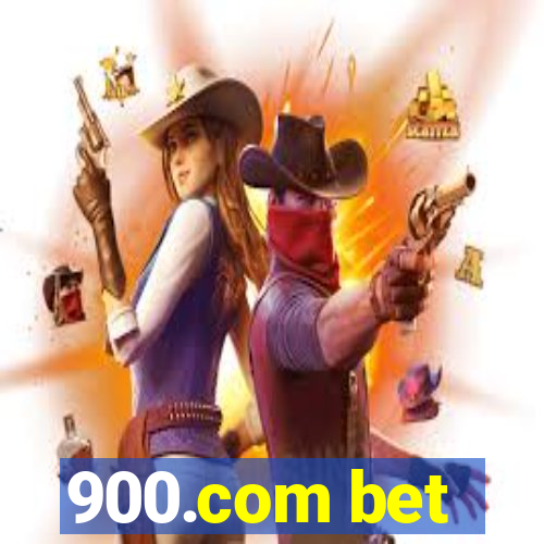 900.com bet