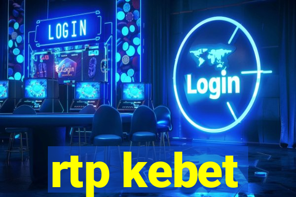 rtp kebet