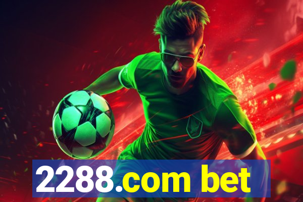 2288.com bet