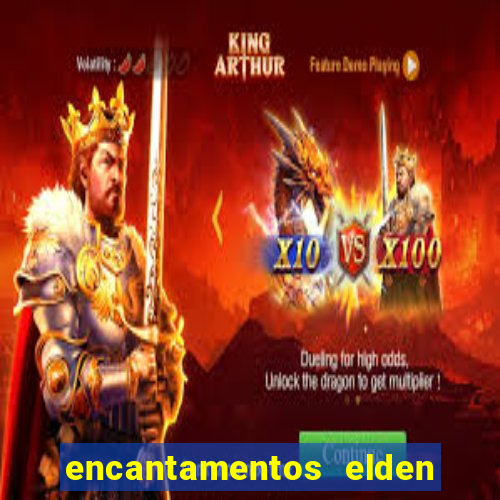 encantamentos elden ring wiki