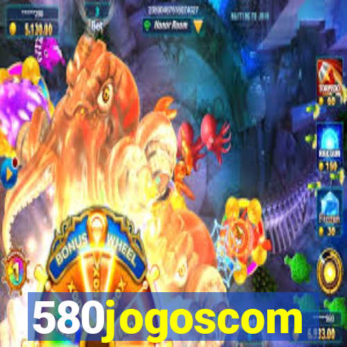 580jogoscom