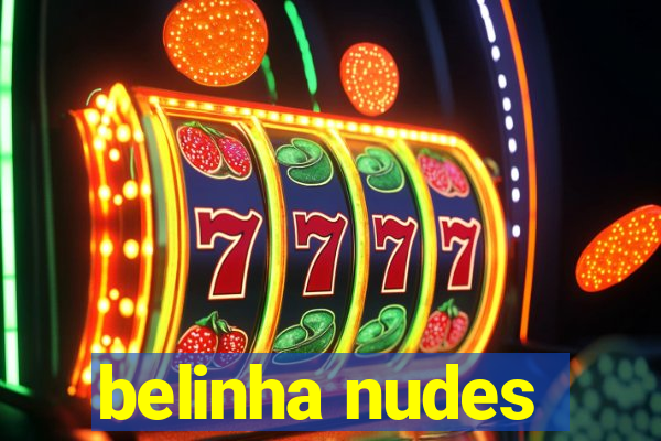 belinha nudes