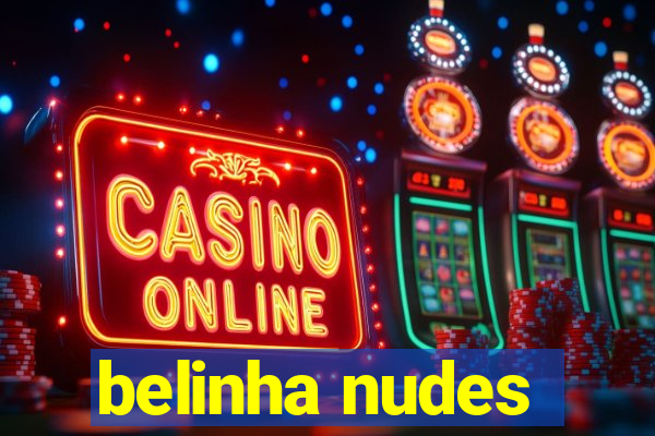 belinha nudes