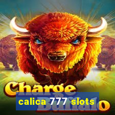 calica 777 slots