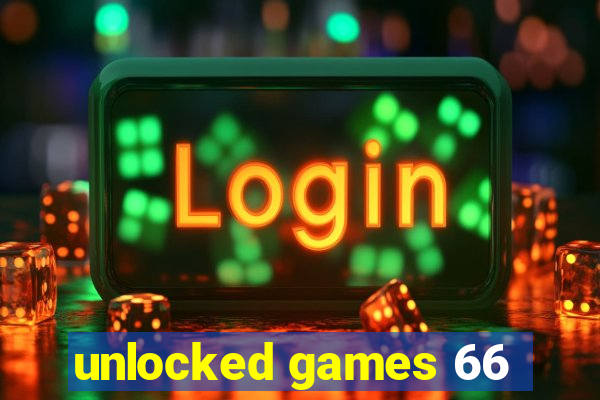 unlocked games 66