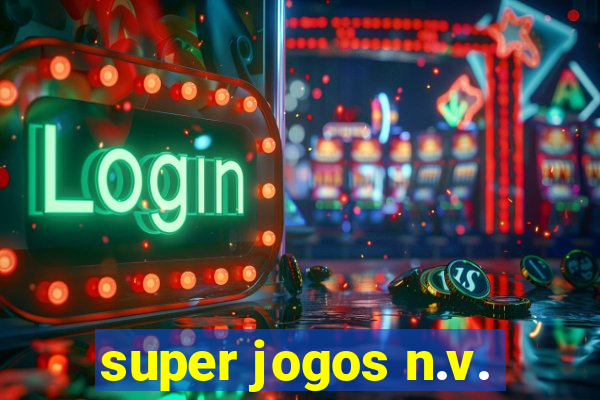 super jogos n.v.