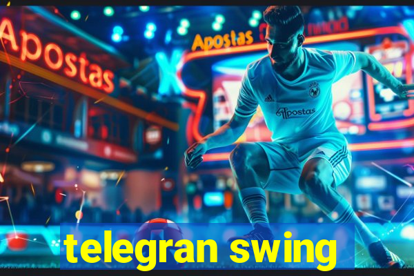 telegran swing