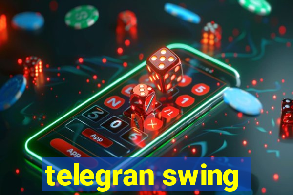 telegran swing