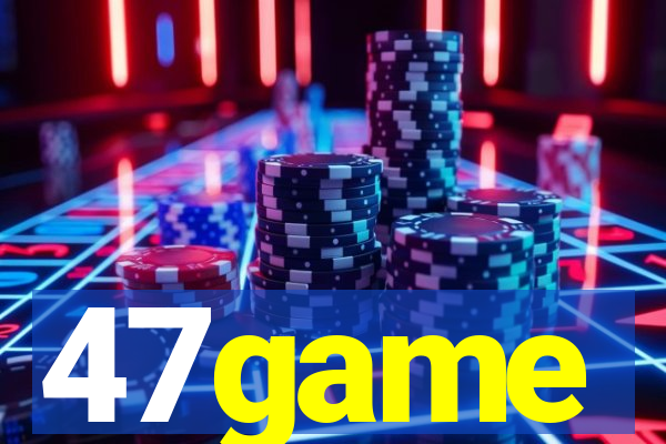47game