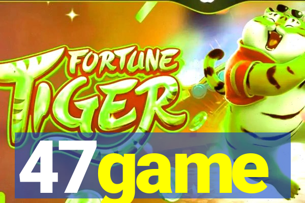 47game