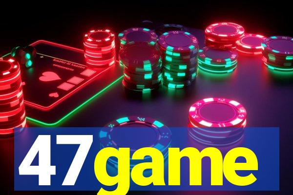 47game