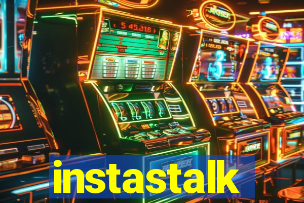 instastalk
