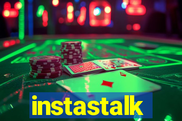 instastalk