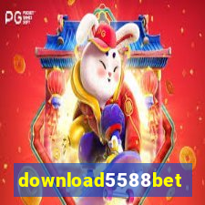 download5588bet