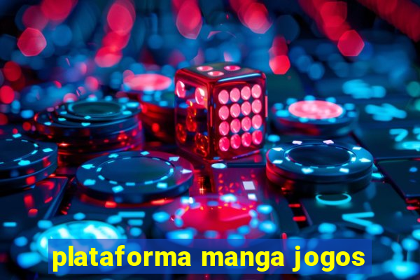 plataforma manga jogos