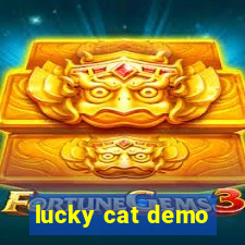 lucky cat demo