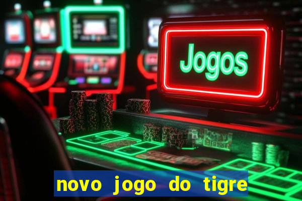 novo jogo do tigre da revenge