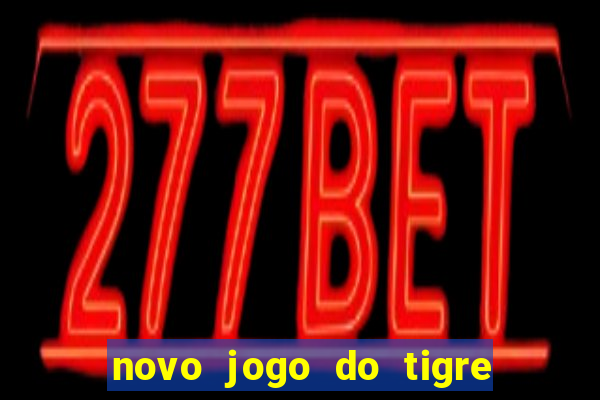 novo jogo do tigre da revenge