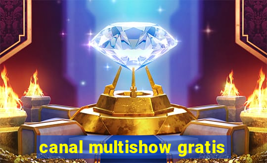 canal multishow gratis