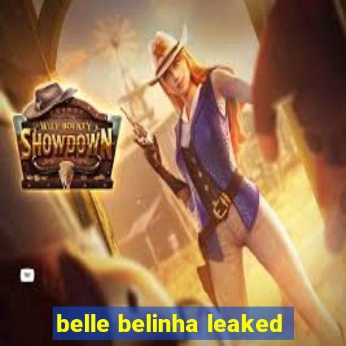 belle belinha leaked