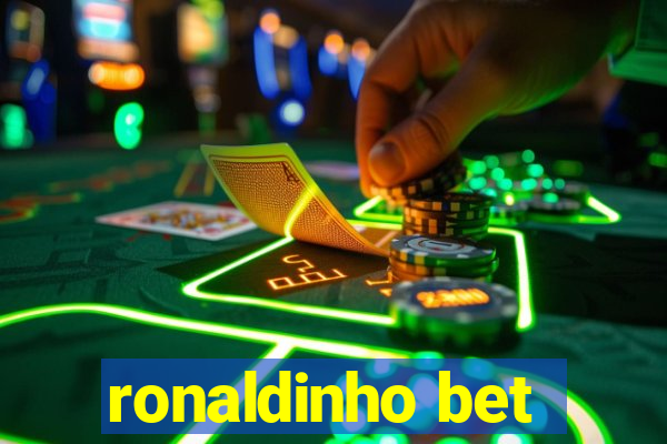 ronaldinho bet
