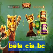 bela cia bc