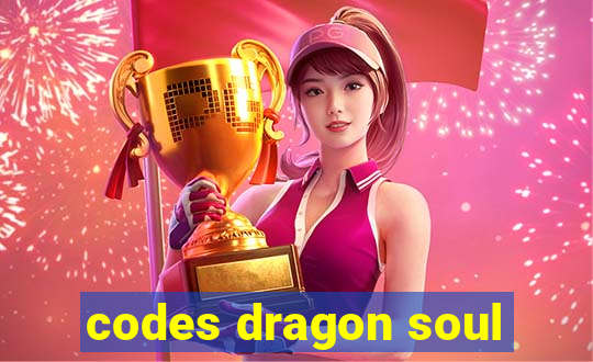 codes dragon soul