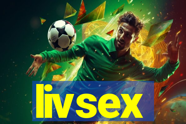 livsex