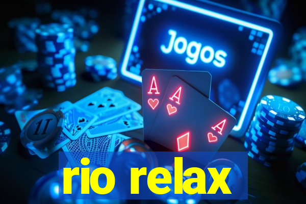 rio relax