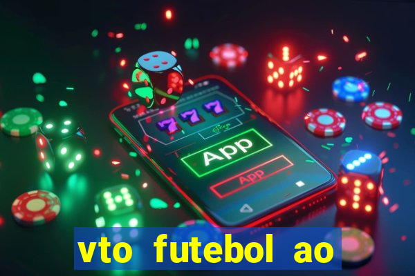 vto futebol ao vivo biz