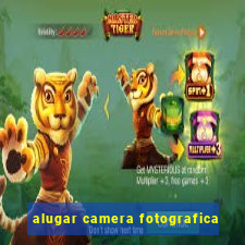 alugar camera fotografica