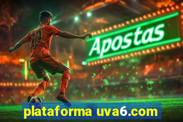plataforma uva6.com